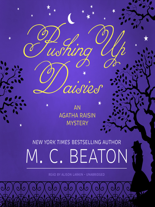 Title details for Pushing Up Daisies by M. C. Beaton - Wait list